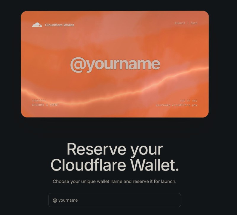 Cloudflare Wallets正式发布：为智能体互联网打造的可编程钱包即日起，您可以为自己的账户申请一个 Cloudflare Wallet 专属标识，获得唯一的用户名，从而更方便地与商家建立联系