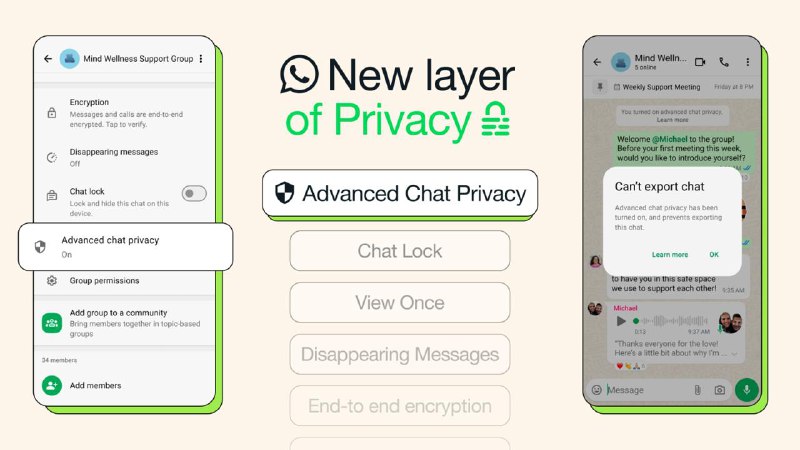 WhatsApp 现在可以阻止其他人导出你的聊天记录高级聊天隐私还可以防止手机自动下载聊天中的照片和视频