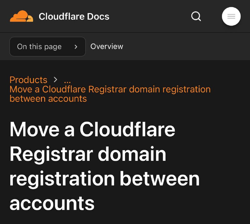 Cloudflare 现已支持自助Push域名，满足条件可秒转移Clouflare官方文档转移须知- WHOIS信息原样转移，因此需要保护隐私的要提前修改- 任何设置都不会被转移，左手倒右手的话，已有配置只能重设了- 转移后会被锁定30天无法再次转移- 后续续费由接收方负责先决条件- 域名通过Cloudflare注册且未转移至其他注册商，或者已从其他注册商转入Cloudflare- 域名未被争议锁定或以下状态：pendingDelete/redemptionPeriod/pendingTransfer- 账户Cloudflare注册邮箱已被有效验证- 同一域名不存在已有的转移请求- 必须关闭DNSSEC（目标域名>DNS>Settings>Disable DNSSEC）- 未使用API进行Zone Lockdown，如有需先行解锁🗒 标签: #Cloudflare #域名 📢 频道: @GodlyNews1🤖 投稿: @GodlyNewsBot