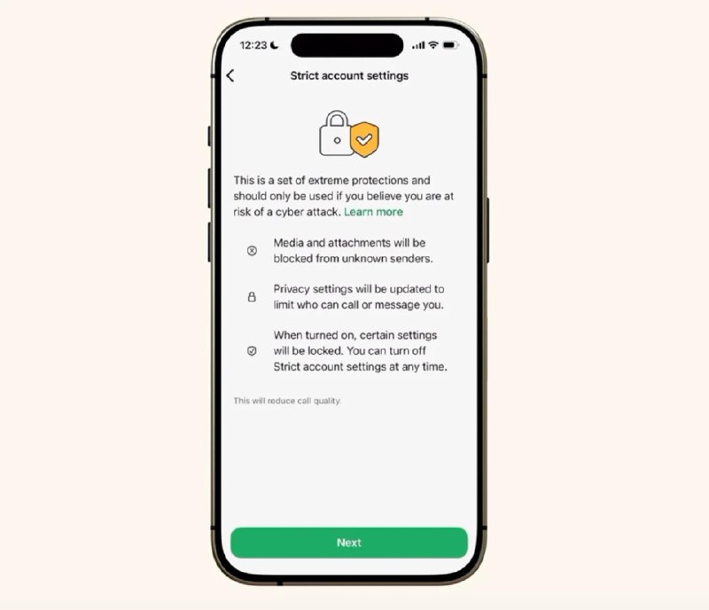 WhatsApp 推出“严格帐户设置”，为高风险人群（如记者或公众人物）提供额外的防护启用后，它会自动屏蔽来自陌生人的附件和媒体，并将未知联系人的来电静音