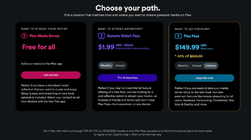 Plex Pass BLACK FRIDAY DEAL月度/年度/终身计划，均提供40%的折扣Plex Pass(终身）：$249.99 to $149.99Plex Pass(年度）：$69.99 to $41.99 首年Plex Pass(月度）：$6.99 to $4.19 首月