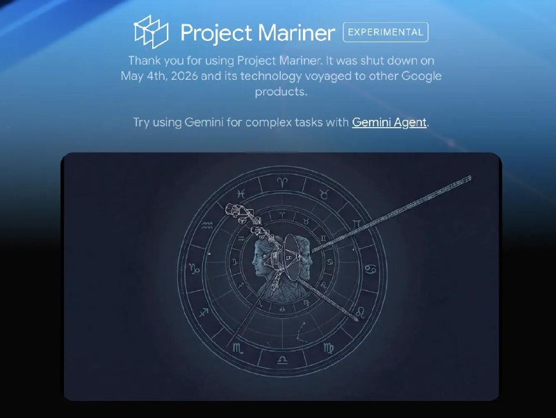 Google终止 Project Mariner 项目“Project Mariner”实验的内容仍在 Gemini Agent 与 AI 模式中延续
