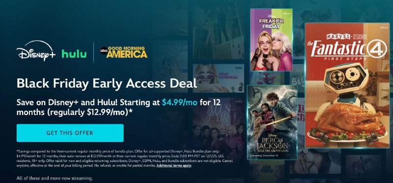 Disney Plus BLACK FRIDAY DEAL以$4.99/月的价格，订阅12个月的Disney Plus+Hulu 带广告套餐- 最多2台设备同时观看相比去年的$2.99，涨了$2