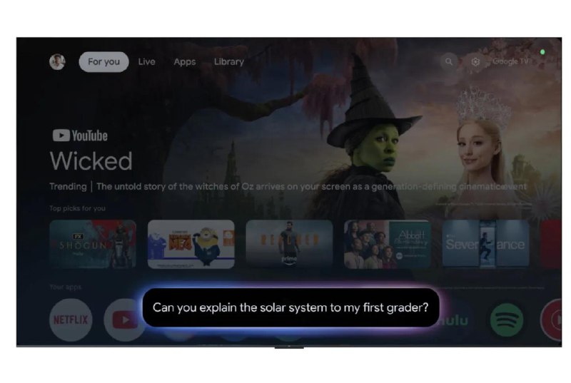 Gemini for TV 现已登陆 Google TV Streamer盒子Gemini for TV 将在未来几周内陆续推送到 Google TV Streamer 设备上Gemini for TV 替代了 Google 助理，拥有相同的语音助手功能，但语气更加自然对话