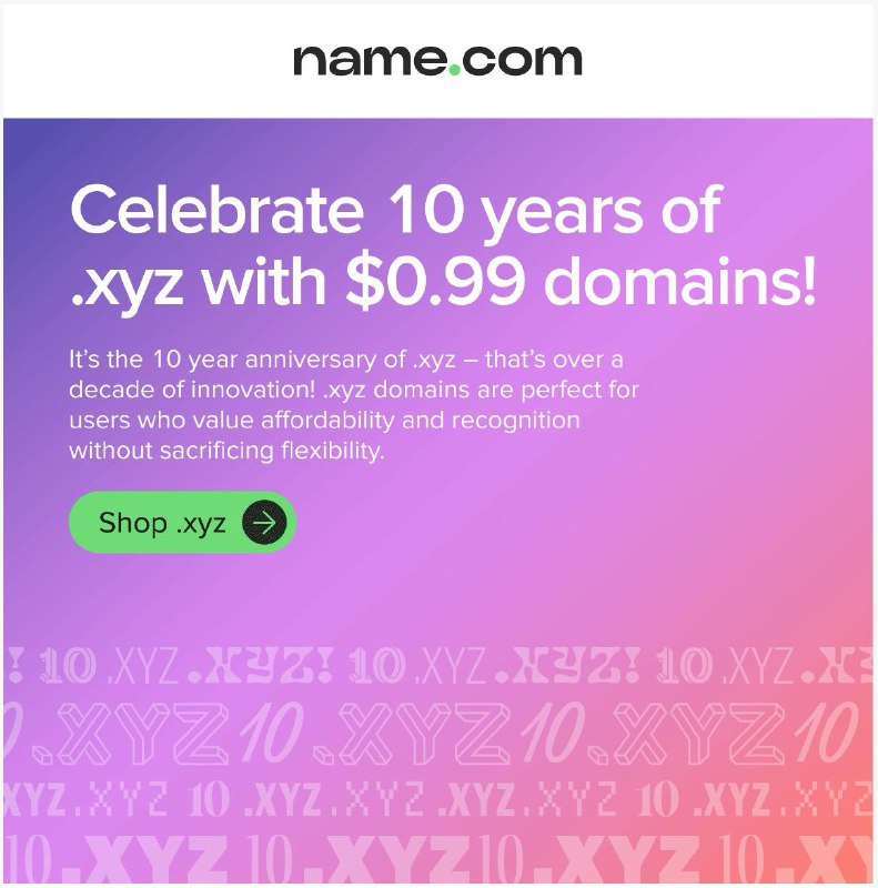 $1.17/¥8.5 无门槛获取1年 10年 .xyz 域名！可注册纯字母，不再仅限于数字域名更新：10 年同价似乎是显示 bug，费用不是一次性结清