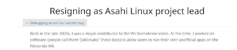 Asahi Linux 项目负责人宣布辞职，期待社区的持续发展近日，知名开发者 Hector Martin (marcan) 宣布从他领导的开源项目 Asahi Linux 中退位