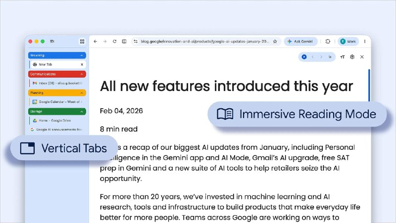 Google Chrome 推出竖排标签页与全新阅读模式Google宣布，Chrome 浏览器将正式引入竖排标签页功能，并同步升级阅读模式界面，以帮助用户在多标签、高噪音网页环境下更高效地浏览内容