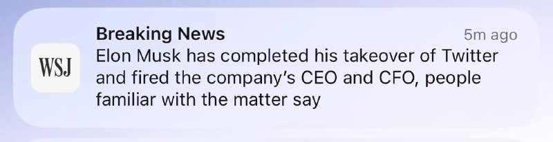 华尔街日报称：据内部人士透露，马斯克完成了对推特的交易，并解雇了首席执行官和首席财务官🗒 标签: #推特 #马斯克📢 频道: @GodlyNews1🤖 投稿: @GodlyNewsBot